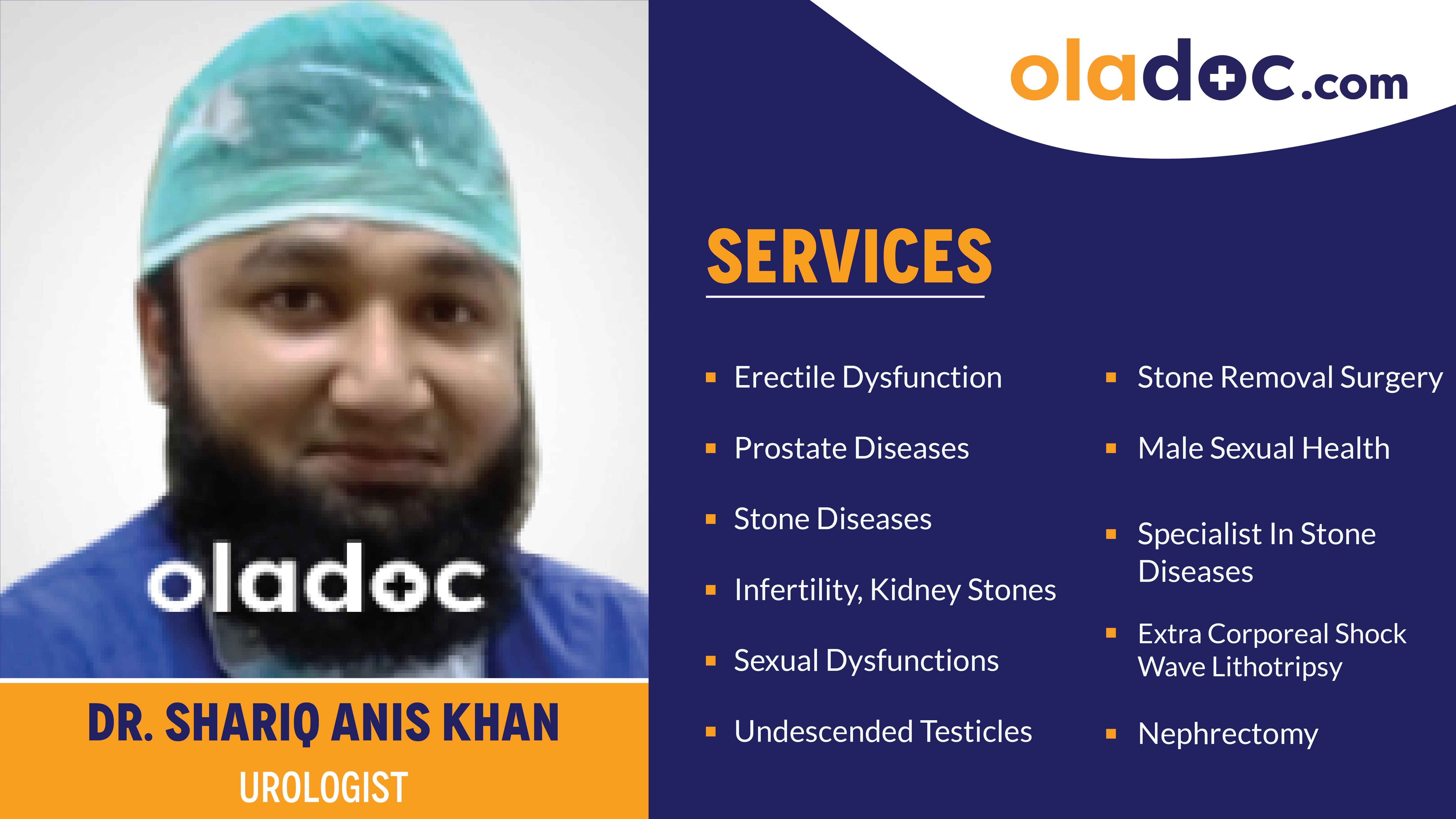 Services provided by Dr.Shariq Anis Khan